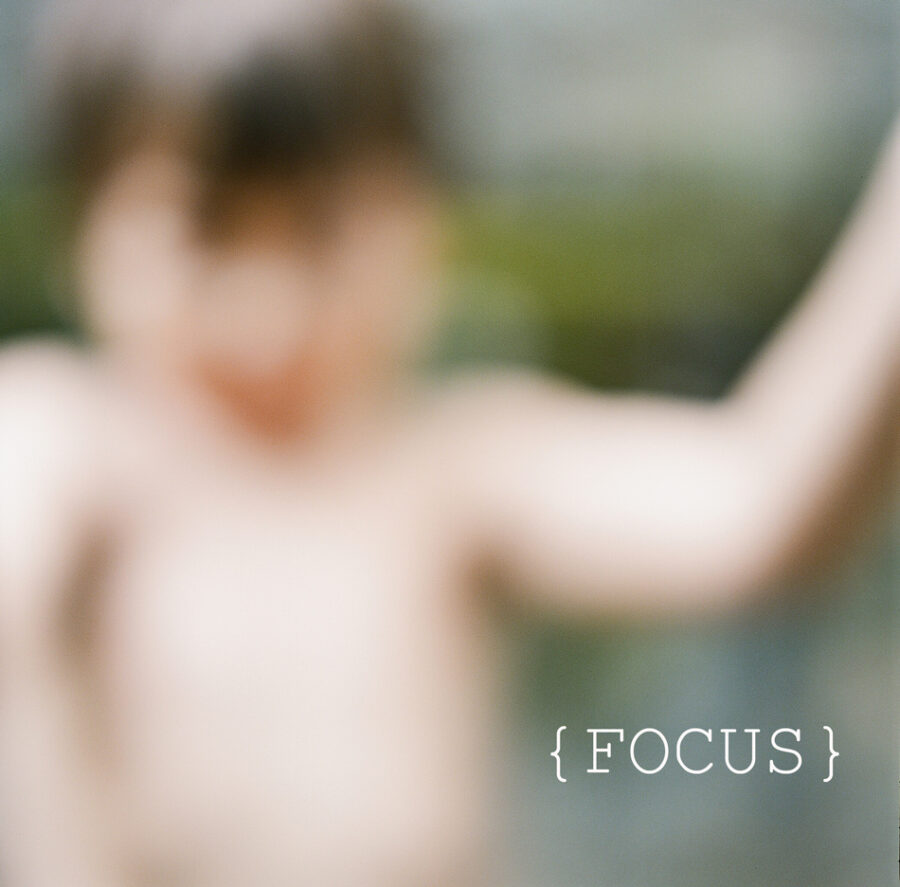 focus,